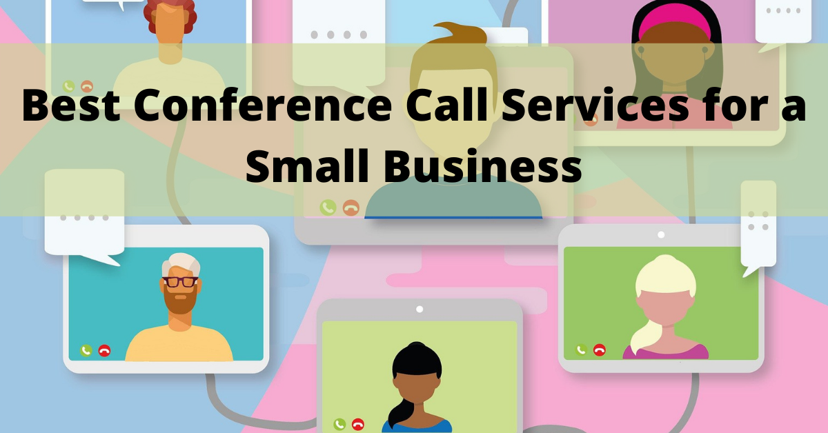 Conference Call Services for Small Business