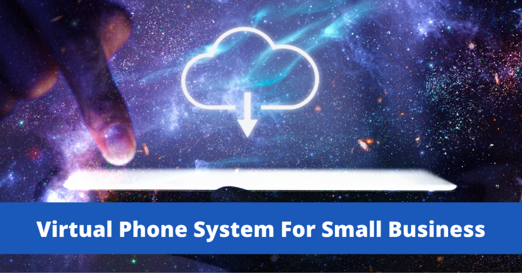 Best Virtual Phone System for Small Business
